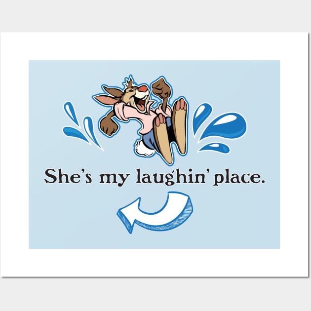 She's my laughin' place. Wall Art by Hou-tee-ni Designs